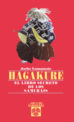 HAGAKURE LIBRO SECRETO SAMURAIS