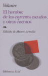 HOMBRE DE LOS CUARENTA ESCUDOS Y OTROS CUENTOS, EL