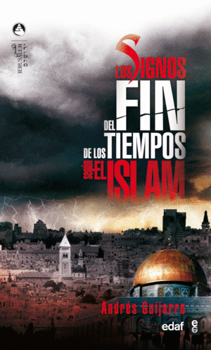 SIGNOS DEL FIN DE LOS TIEMPOS SEGUN EL ISLAM, LOS