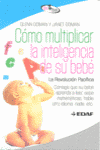 COMO MULTIPLICAR LA INTELIGENCIA DE SU BEBE