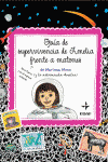 GUIA DE SUPERVIVENCIA DE AMELIA FRENTE A MATONES