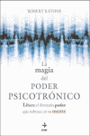 MAGIA DEL PODER PSICOTRONICO, LA