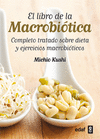 EL LIBRO DE LA MACROBIOTICA