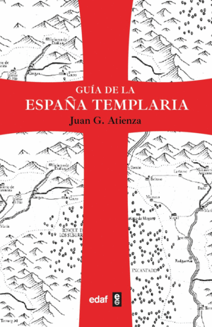 GUIA DE LA ESPAA TEMPLARIA