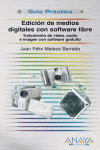 EDICION DE MEDIOS DIGITALES CON SOFTWARE LIBRE