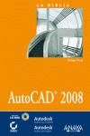 AUTOCAD 2008 LA BIBLIA