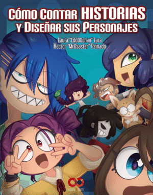 C�MO CONTAR HISTORIAS Y DIBUJAR SUS PERSONAJES
