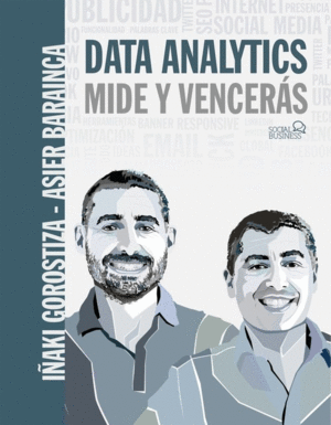 DATA ANALYTICS. MIDE Y VENCER�S
