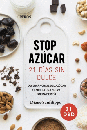 �STOP AZ�CAR! DESENGANCHARTE DEL AZ�CAR EN 21 D�AS