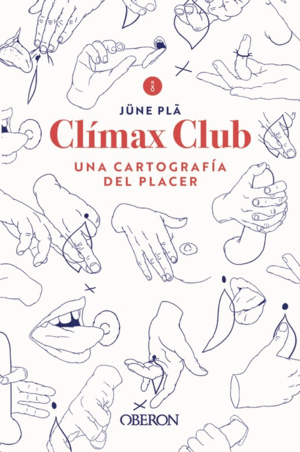 CLMAX CLUB. UNA CARTOGRAFA DEL PLACER