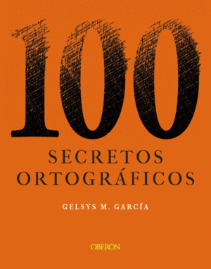 100 SECRETOS ORTOGRÁFICO