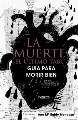 LA MUERTE: EL �LTIMO TAB�. GU�A PARA MORIR BIEN