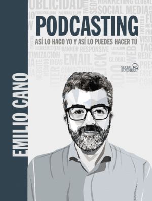 PODCASTING. AS� LO HAGO YO Y AS� LO PUEDES HACER T�