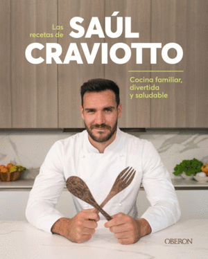LAS RECETAS DE SA�L CRAVIOTTO