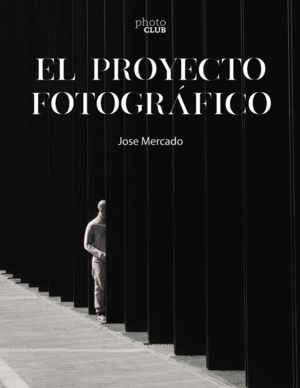 EL PROYECTO FOTOGRFICO