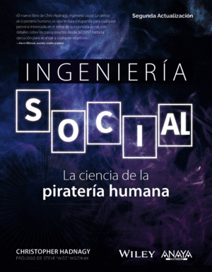 INGENIERA SOCIAL. LA CIENCIA DE LA PIRATERA HUMANA