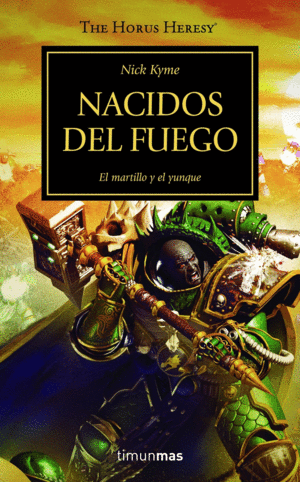 THE HORUS HERESY N 50/54 NACIDOS DEL FUEGO