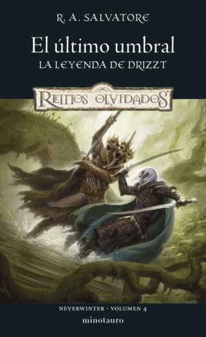 EL LTIMO UMBRAL. LA LEYENDA DE DRIZZT
