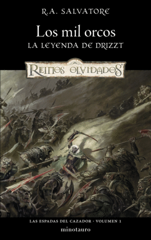 LAS ESPADAS DEL CAZADOR N01/03 LOS MIL ORCOS