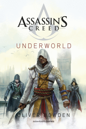 ASSASSIN'S CREED. UNDERWORLD