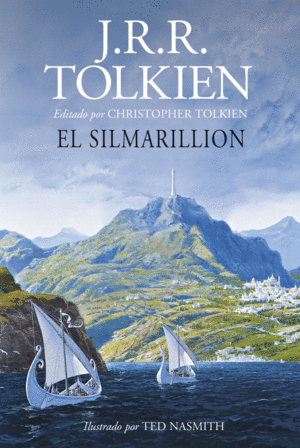 EL SILMARILLION. ILUSTRADO POR TED NASMITH (EDICI�N REVISADA)