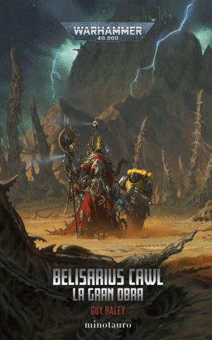 WARHAMMER BELISARIUS CAWL: LA GRAN OBRA