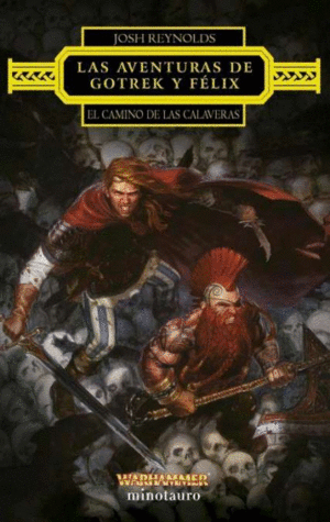 LAS AVENTURAS DE GOTREK Y FLIX: EL CAMINO DE LAS CALAVERAS