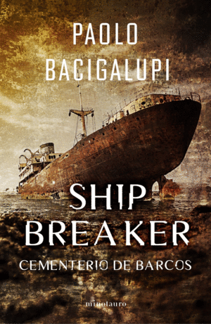 SHIP BREAKER 1