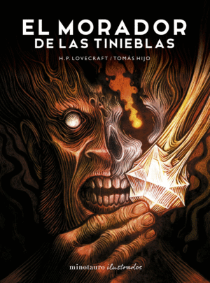 EL MORADOR DE LAS TINIEBLAS. DE H.P.LOVECRAFT. ILUSTRADA POR TOM�S HIJO