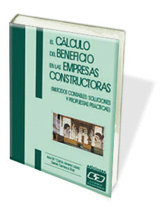 CALCULO DEL BENEFICIO EN LAS EMPRESAS CONSTRUCTORAS, EL