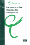 IMPUESTO SOBRE SOCIEDADES CASOS PRACTICOS