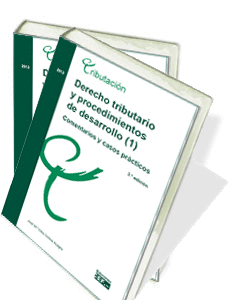 DERECHO TRIBUTARIO Y PROCEDIMIENTOS DE DESARROLLO. 2 VOLUMENES