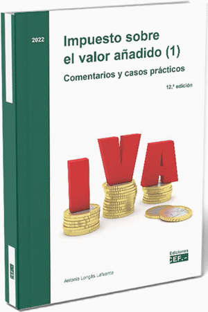 IMPUESTO SOBRE EL VALOR AADIDO. COMENTARIOS Y CASOS PRCTICOS