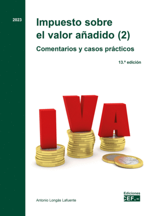 IMPUESTO SOBRE EL VALOR AADIDO (2). COMENTARIOS Y CASOS PRCTICOS