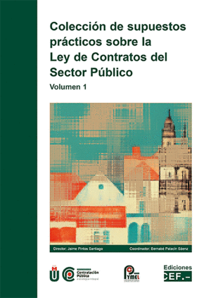 COLECCIN DE SUPUESTOS PRCTICOS SOBRE LA LEY DE CONTRATOS DEL SECTOR PBLICO. V