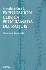 INTRODUCCIN A LA EXPLORACIN CLNICA PROGRAMADA DEL RAQUIS