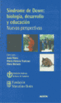 SINDROME DE DOWN:BIOLOGIA,DESARROLLO Y EDUCACION