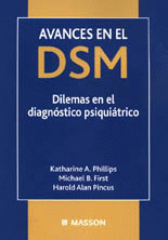 *** AVANCES EN EL DSM - DILEMAS EN EL DIAGNOSTICO PSIQUIATRICO