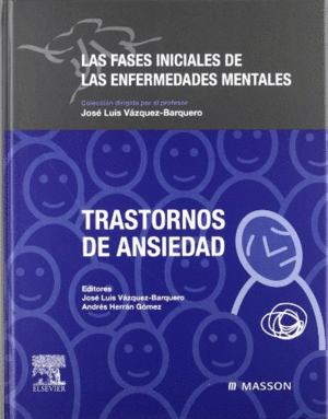 *** FASES INICIALES DE LAS ENFERMEDADES MENTALES