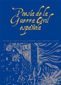 POESIA DE LA GUERRA CIVIL ESPA�OLA 1936-1939