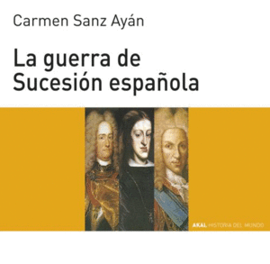 GUERRA DE SUCESION ESPA�OLA LA