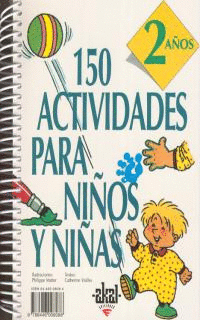 150 ACTIVIDADES PARA NI�OS Y NI�AS 2 A�OS