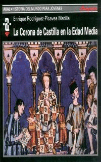 CORONA DE CASTILLA EN LA EDAD MEDIA HMJ