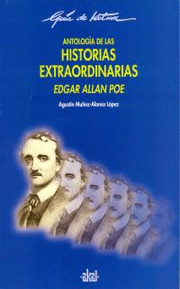 ANTOLOGIA DE LAS HISTORIAS EXTRAORDINARIAS - GUIA LECTURA