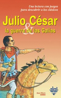JULIO CESAR LA GUERRA DE LAS GALIAS - N 3