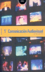 COMUNICACION AUDIOVISUAL 1�BACHILLERATO