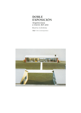 DOBLE EXPOSICION ARQUITECTURA A TRAVES DEL ARTE
