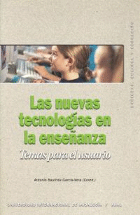 NUEVAS TECNOLOGIAS EN LA ENSE�ANZA, LAS
