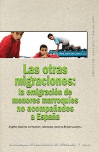 OTRAS MIGRACIONES: EMIGRACION MENORES MARROQUIES NO ACOMPA�ADOS
