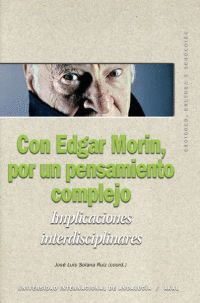 CON EDGAR MORIN POR UN PENSAMIENTO COMPLEJO